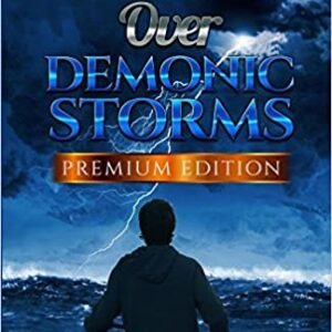 Victory Over Demonic Storms (Deliverance Series Vol.20) (EBOOK)