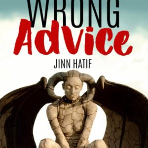 Destroying The Demon Of Wrong Advice: Jinn Hatif