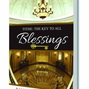 Tithe: The Key To Blessing